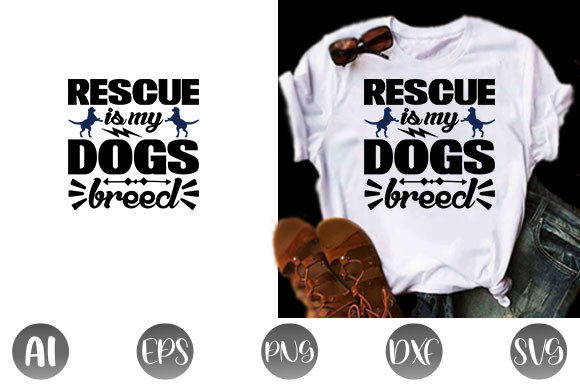 Dog Quote Design Graphics: T-Shirt Designs