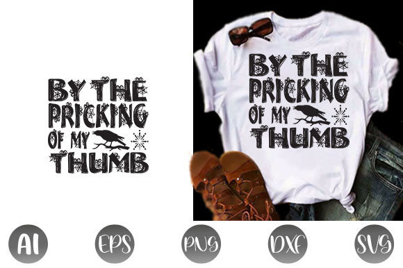Halloween Quote Design, by the Pricking: Graphics & T-Shirt Designs