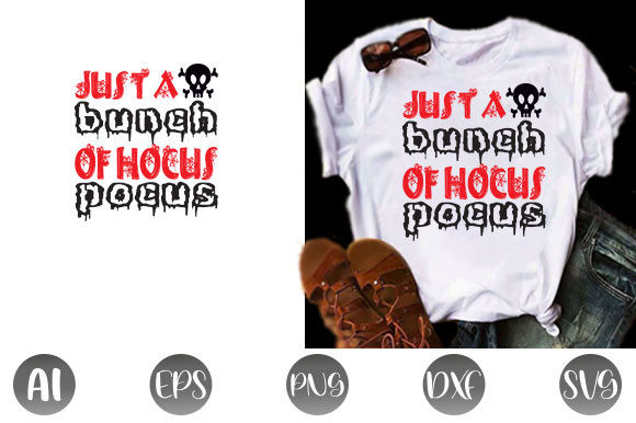 Halloween Quote Design, Just a Bunch of Graphics & T-Shirt Designs