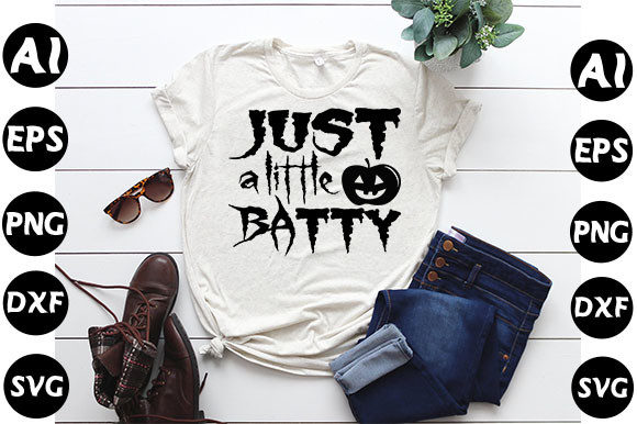 Halloween Quote Design, Just a Little: Graphics & T-Shirt Designs