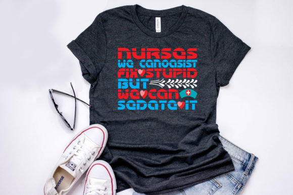 Nurse Quote Design Graphics for T-Shirt Designs